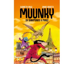 MUUNKY - Da Banamondo a Parigi di Elisabetta Friggi, Davide Rossetti,  2022,  Yo