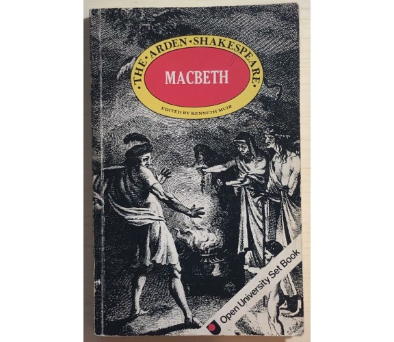 Macbeth - The Arden Shakespeare di William Shakespeare,  1977,  Open University 