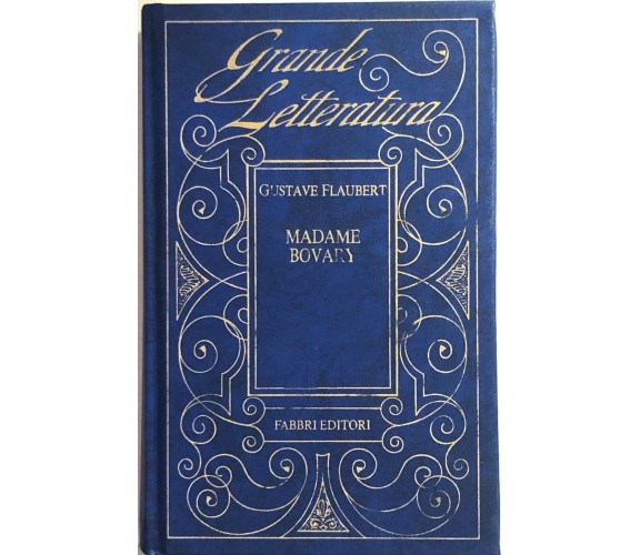 Madame Bovary di Gustave Flaubert, 1993, Fabbri editori