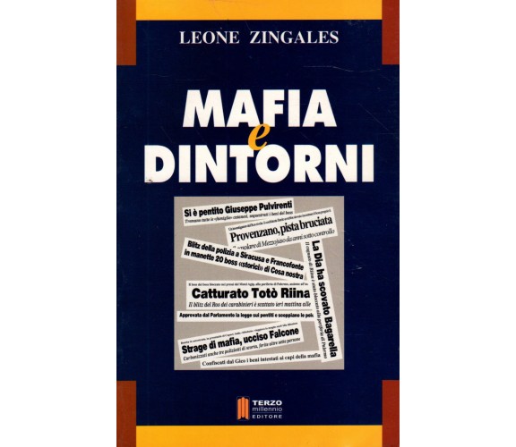 Mafia e dintorni - LEONE ZINGALES, 2001 Terzo Millennio editore 