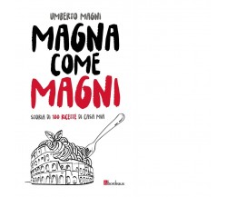 Magna come Magni di Umberto Magni, 2019, Bordeaux