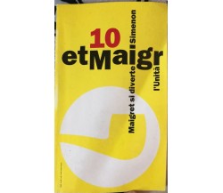 Maigret si diverte di Georges Simenon,  1993,  L’Unità