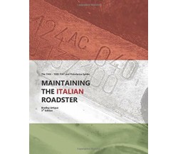 Maintaining the Italian Roadster The 1966 - 1985 FIAT and Pininfarina 124 Spider