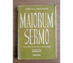 Maiorum sermo - F. Villa/C. Piazzino - Paravia - 1969 - AR