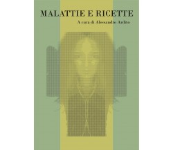 Malattie e ricette di A. Ardito,  2018,  Youcanprint