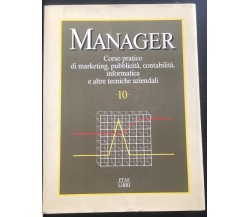 Manager Corso pratico Volume 10 - Herbert F. Holtje,  1985,  Etas Libri - P