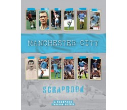 Manchester City Scrapbook -  Michael O'Neill - Sona, 2022