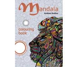 Mandala colouring book	 di Andrea Bodino,  2018,  Youcanprint