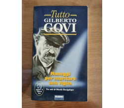 Maneggi per maritare una figlia - N. Bagicalupo - Fabbri editori - 2004 - AR