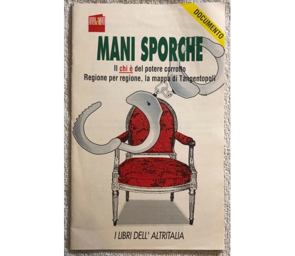 Mani sporche di Aa.vv.,  1992,  Avvenimenti