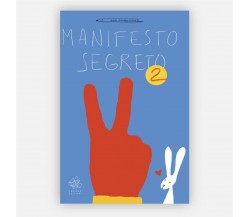Manifesto segreto di Guido Scarabottolo, 2018, Vànvere