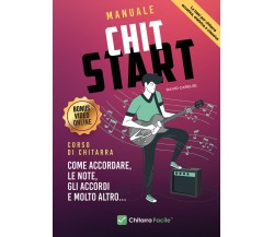 Manuale chit start. Corso di chitarra di David Carelse,  2021,  Youcanprint