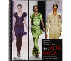 Manuale delle tecniche di cucito per l'alta moda - Lynda Maynard - 2012