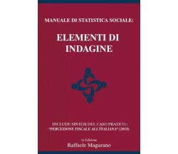 Manuale di Statistica Sociale: Elementi di Indagine di Raffaele Magurano, 2023