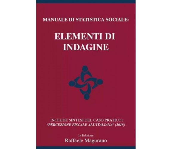 Manuale di Statistica Sociale: Elementi di Indagine di Raffaele Magurano, 2023