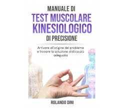 Manuale di Test Muscolare Kinesiologico di Precisione di Bookness,  2021,  Youca