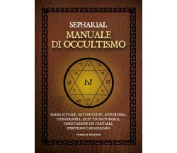 Manuale di occultismo - Sepharial - Fanucci, 2022