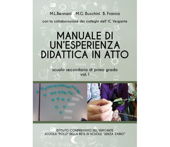 Manuale di un’esperienza didattica in atto. Scuola secondaria di primo grado - P