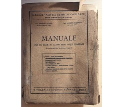 Manuale per gli esami ad alunno negli uffici finanziari di AA.VV., 1940, TOR