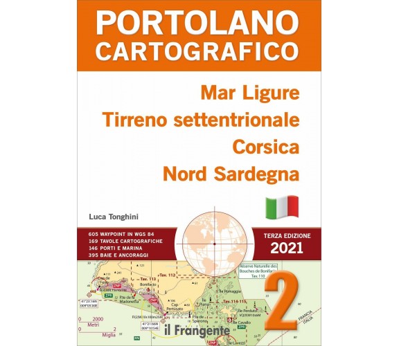 Mar Ligure, Tirreno settentrionale, Corsica, Nord Sardegna. vol. 2 - 2021