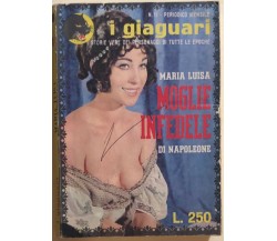 Maria Luisa moglie infedele di Napoleone di Dora Farinon, 1968, Sharmly Ltd Edit
