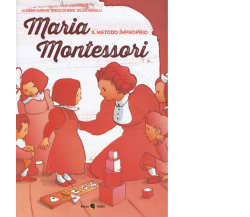 Maria Montessori. Il metodo improprio di Alessio Surian, Diego Di Masi, Silvio B