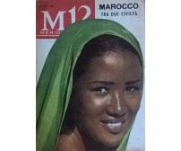 Marocco - tra due civiltà	(M12 1966) Ca