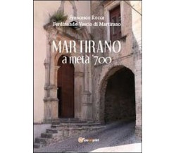 Martirano a metà del 700,  di Francesco Rocca, Ferdinando Vescio Di Martirano