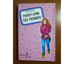 Mary-Ann dei pioneri - Gianni Padoan - Papiro - 1988 - M