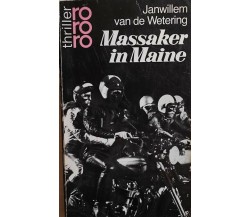 Massaker in Maine di Janwillem Van De Wetering, 1991, Rowohlt