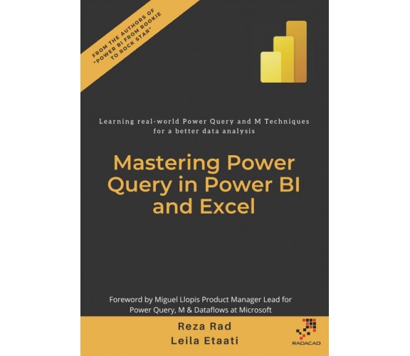 Mastering Power Query in Power BI and Excel: Learning real-world Power Query and