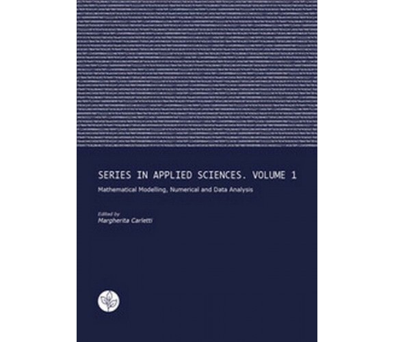 Mathematical Modelling, Numerical and Data Analysis, M. Carletti,  2018 - ER