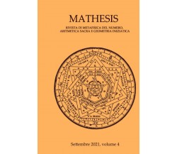 Mathesis volume 4: Rivista di metafisica del numero, aritmetica sacra e geometri