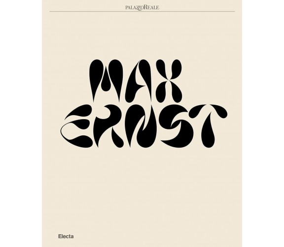 Max Ernst. Ediz. illustrata - M. Mazzotta, J. Pech - Electa, 2022