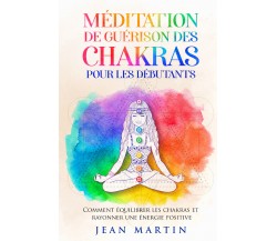 Méditation de guérison des chakras pour les débutants. Comment équilibrer les ch