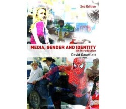 Media, Gender and Identity - David - Routledge, 2008