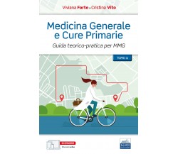 Medicina generale e cure primarie -  di Viviana Forte, Cristina Vito-Edises,2022