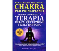 Meditazione di guarigione dei chakra per principianti + LIBRO DI LAVORO DELLA TE