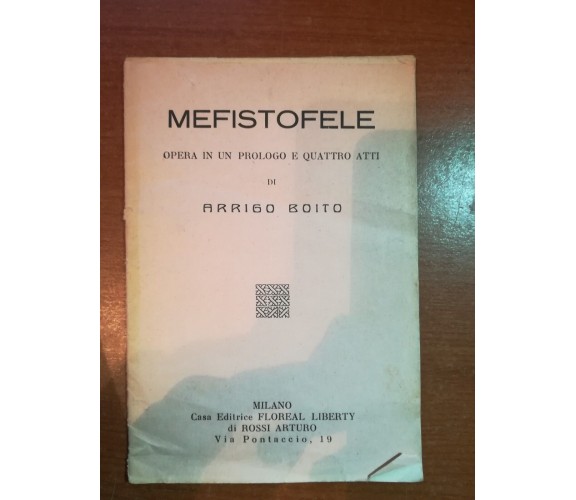 Mefistole - Arrigo Boito - Floreal - M