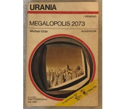 Megalopolis 2073 di Michael Elder,  1973,  Mondadori
