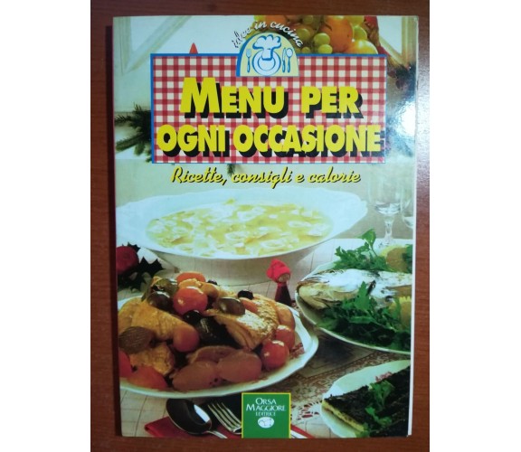 Menù per ogni occasione - AA.VV. - Orsa maggiore - 1997 - M