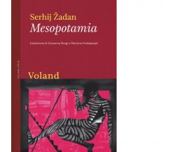 Mesopotamia di Žadan Serhij, 2018, Voland