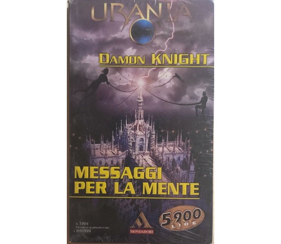 Messaggi per la mente di Damon Knight, 1999, Mondadori