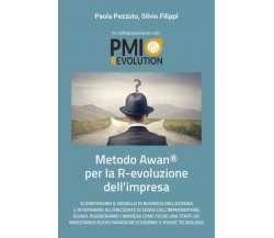 Metodo Awan® per la R-evoluzione d’Impresa di Paola Pezzuto, Silvio Filippi,  20