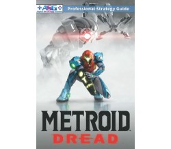 Metroid Dread Strategy Guide and Walkthrough: 100% Unofficial - 100% Helpful	 di