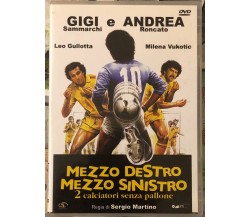 Mezzo destro mezzo sinistro - 2 calciatori senza pallone DVD di Sergio Martino,