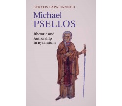 Michael Psellos - Stratis Papaioannou - Cambridge, 2022