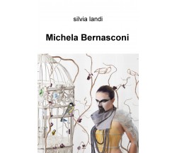 Michela Bernasconi - Silvia Landi - ilmiolibro, 2019