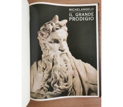 Michelangelo il grande prodigio - AA. VV. - 1990 - AR