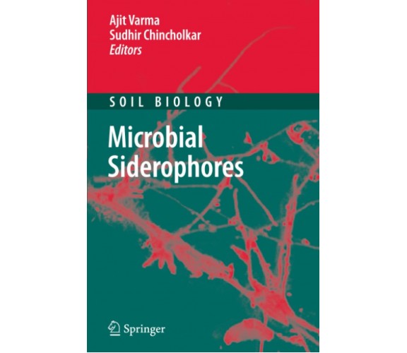 Microbial Siderophores - Ajit Varma - Springer, 2010